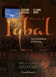 Storia di Iqbal. Ediz. speciale 20 anni dopo