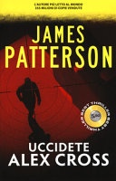 Uccidete Alex Cross (brossura)
