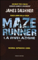 La rivelazione. Maze Runner vol.3