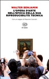 L' opera d'arte nell'epoca della sua riproducibilitÃ  tecnica