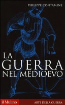 La guerra nel Medioevo 