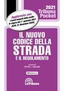 Il nuovo codice della strada e il regolamento 