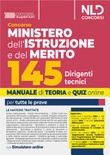 Concorso 145 Ispettori Tecnici Ministero dell'Istruzione e del Merito. Manuale + quiz per la prova preselettiva, scritta e orale