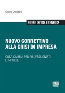 Nuovo correttivo alla crisi di impresa. Cosa cambia per professionisti e imprese