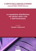 La questione distributiva nel diritto della crisi e dell'insolvenza 