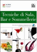 Tecniche di sala, bar e sommellerie. Per gli Ist. e Scuole alberghiere