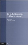 globalizzazione dei beni culturali