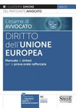 Diritto dellâ€™Unione Europea. Manuale di sintesi per la prova orale rafforzata