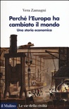 PerchÃ© l'Europa ha cambiato il mondo