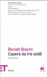 L' opera da tre soldi. Testo originale a fronte
