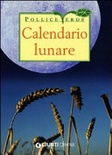 Calendario lunare delle semine e dei lavori