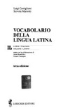 Il vocabolario della lingua latina­Guida all'uso