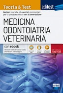EdiTEST. Medicina, odontoiatria, veterinaria. Teoria & Test