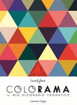 COLORAMA Il mio campionario cromatico