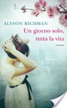 Un giorno solo, tutta la vita