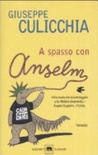 A spasso con Anselm
