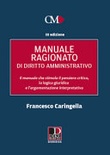 Manuale ragionato di diritto amministrativo