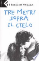 Tre metri sopra il cielo