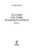 Un uomo che forse si chiamava Schulz