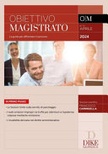 Obiettivo magistrato. La guida per affrontare il concorso (2024) vol.73