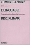 COMUNICAZIONE E LINGUAGGI DISCIPLINARI