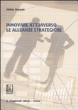 INNOVARE ATTRAVERSO LE ALLEANZE STRATEGI