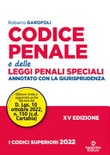 Codice penale e delle leggi penali speciali. Annotato con la giurisprudenza