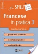 Francese in pratica [volÂ 3]