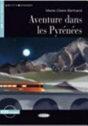 Aventure dans les PyrÃ©nÃ©es