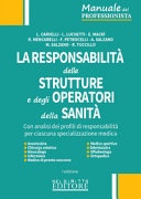 La responsabilitÃ  delle strutture e degli operatori della sanitÃ 