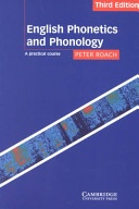 English phonetics and phonology. A practical course