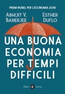 Una buona economia per tempi difficili