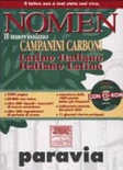 Nomen. Il nuovissimo Campanini Carboni. Latino-italiano, italiano-latino. Con CD-ROM