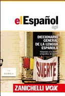 El EspaÃ±ol Ã¡gil. Diccionario general de la lengua espaÃ±ola