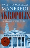 Akropolis. La grande epopea di Atene