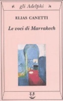 Le voci di Marrakech. Note di un viaggio