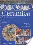 Ceramica. Manuale completo