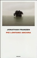 PiÃ¹ lontano ancora