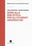 Guida alla biblioteca per gli studenti universitari