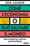 Come l'economia può salvare il mondo
