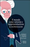 ll mondo come volontÃ  e rappresentazione. Ediz. integrale