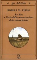 Lo zen e l'arte della manutenzione della motocicletta