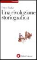 Una rivoluzione storiografica. La scuola delle Â«AnnalesÂ» (1929-1989)