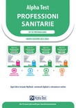 Alpha Test. Professioni sanitarie. Kit di preparazione. Ediz. MyDesk 