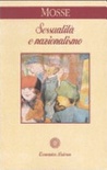 Sessualità e nazionalismo. Mentalità borghese e rispettabilità