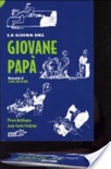 La guida del giovane papÃ 