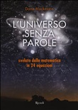L'universo senza parole svelato dalla matematica in 24 equazioni