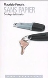 Sans Papier. Ontologia dell'attualitÃ 