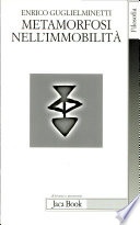 Metamorfosi nell'immobilitÃ 