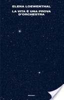 La vita è una prova d'orchestra